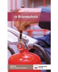 Broschüre Brandschutz - Basics sicher & gesund arbeiten