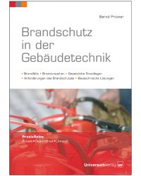 Buch Brandschutz in der Gebäudetechnik - Praxis Reihe Arbeit, Gesundheit, Umwelt