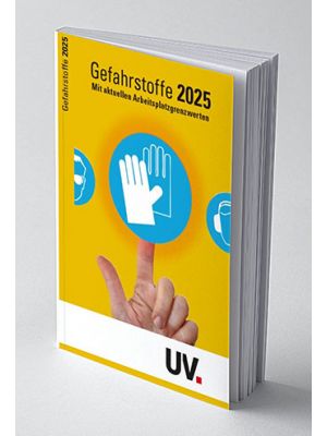 Gefahrstoffe 2025 - Mit aktuellen Arbeitsplatzgrenzwerten